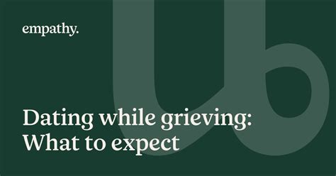 dating while grief